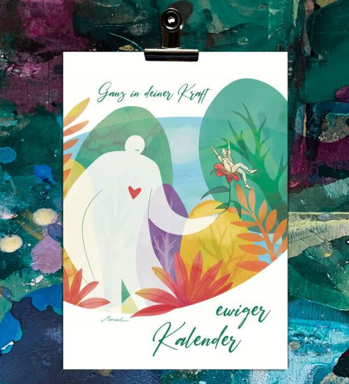 "Ganz in deiner Kraft" Wandkalender